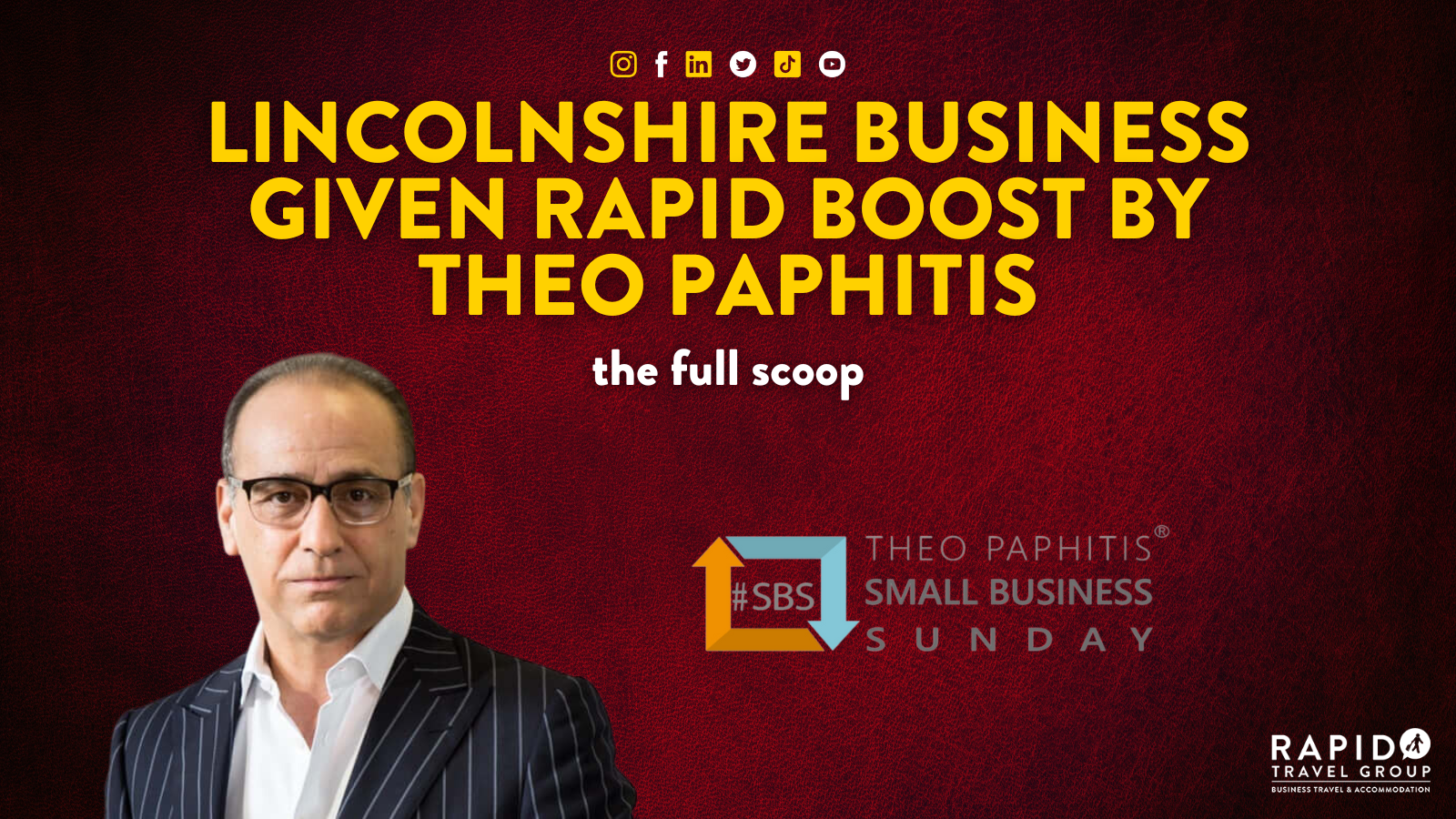 Lincolnshire Business Given Rapid Boost by Theo Paphitis