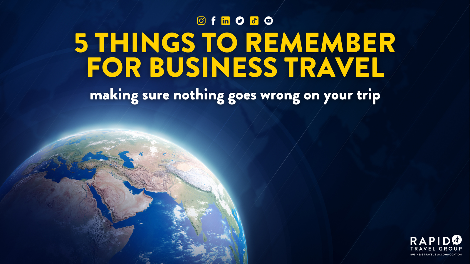 5 things to remember for business travel making sure nothing goes wrong on your trip