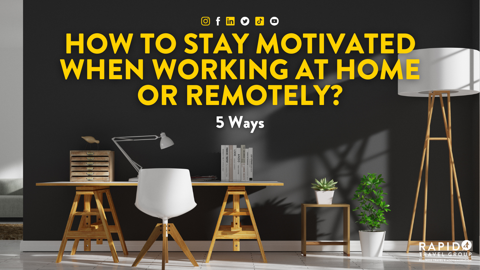 How to stay motivated when working at home or remotely?