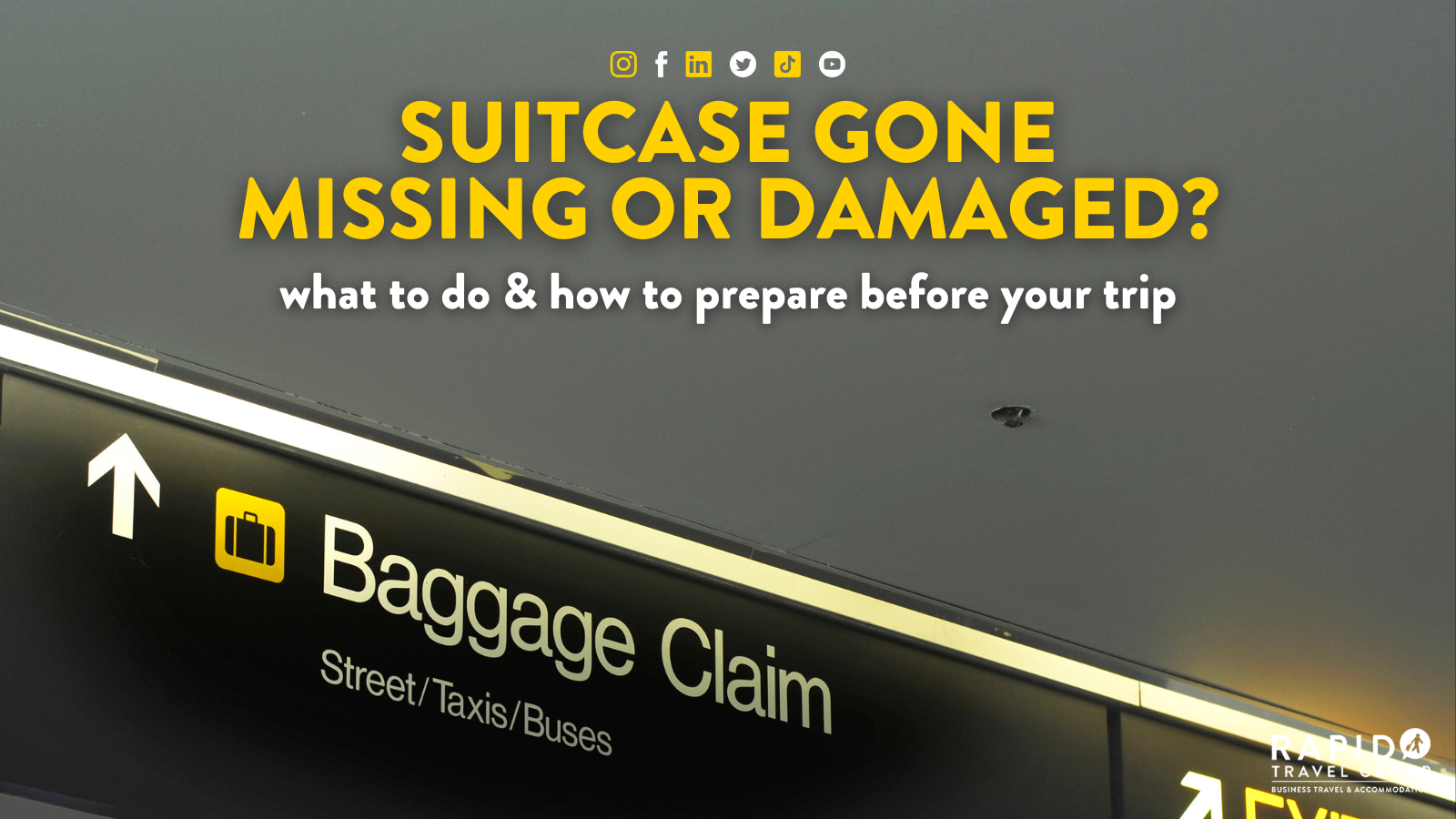 Suitcase gone missing or damaged? What to do and how to prepare before your trip: