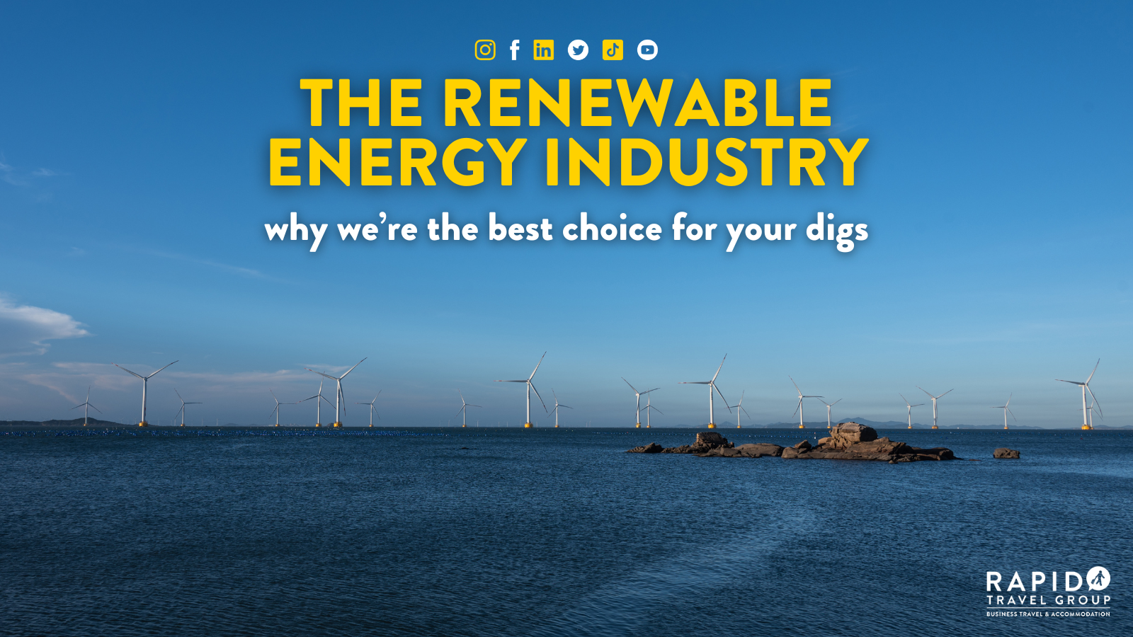 The Renewable Energy Industry why we’re the best choice for your digs