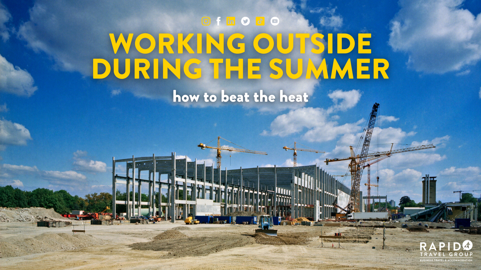 Working outside during the summer: how to beat the heat. Photo shows a construction site on a warm day with a blue sky and dry ground.