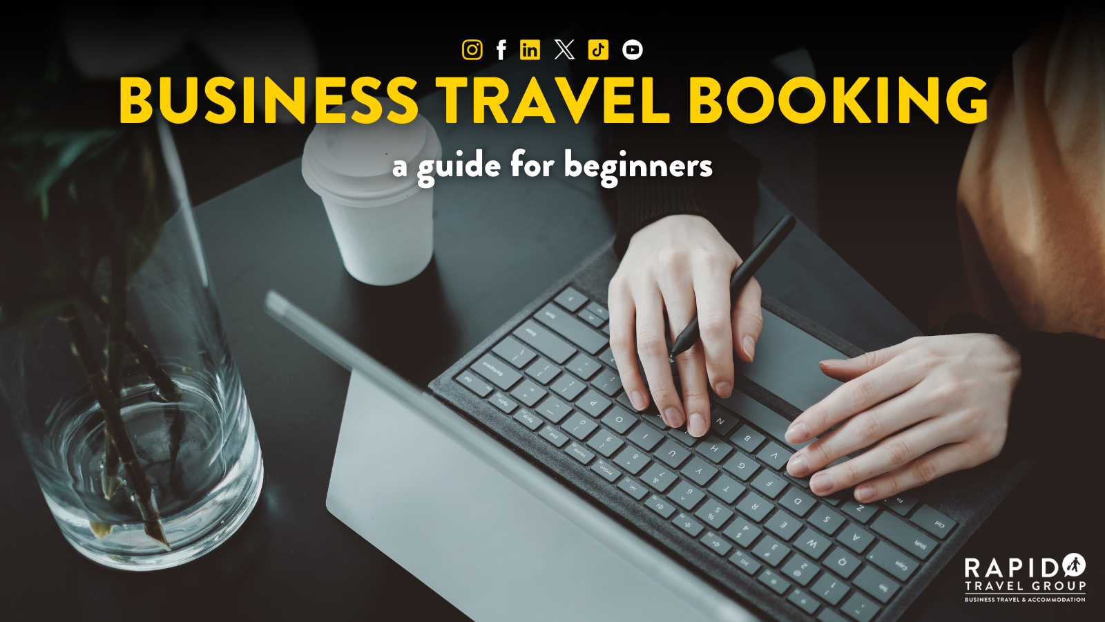 Business Travel Booking: A Guide For Beginners