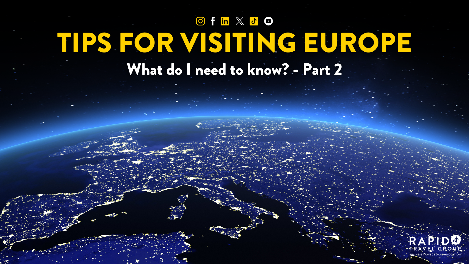 Tips For Visiting Europe: What Do I Need To Know? – Part 2
